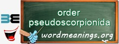 WordMeaning blackboard for order pseudoscorpionida